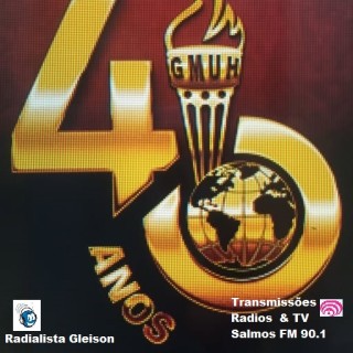 26 a 05 a 2 025 Congresso Miss. Radio Salmos FM & TV Radialista : GLEISON SILVA (ao vivo) FM 90.1